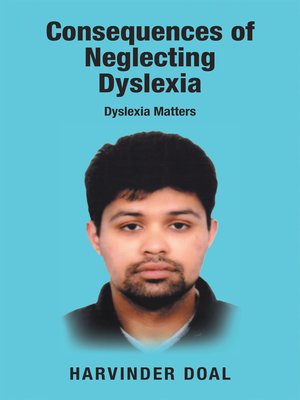 cover image of Consequences of Neglecting Dyslexia